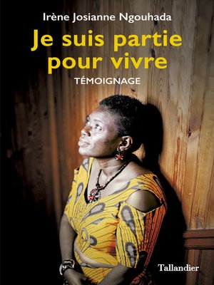 cover image of Je suis partie pour vivre